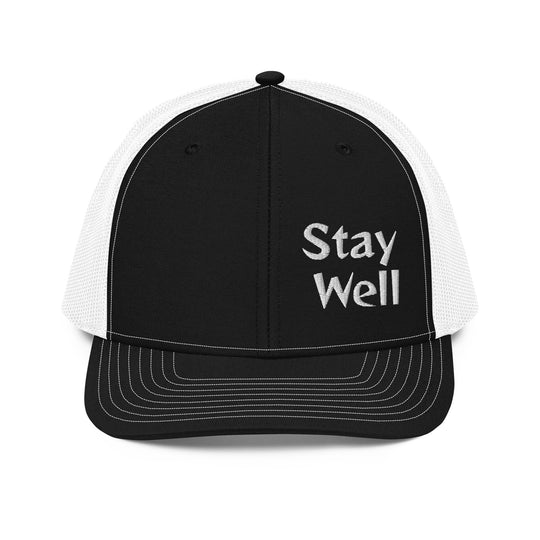 Stay Well Trucker Cap