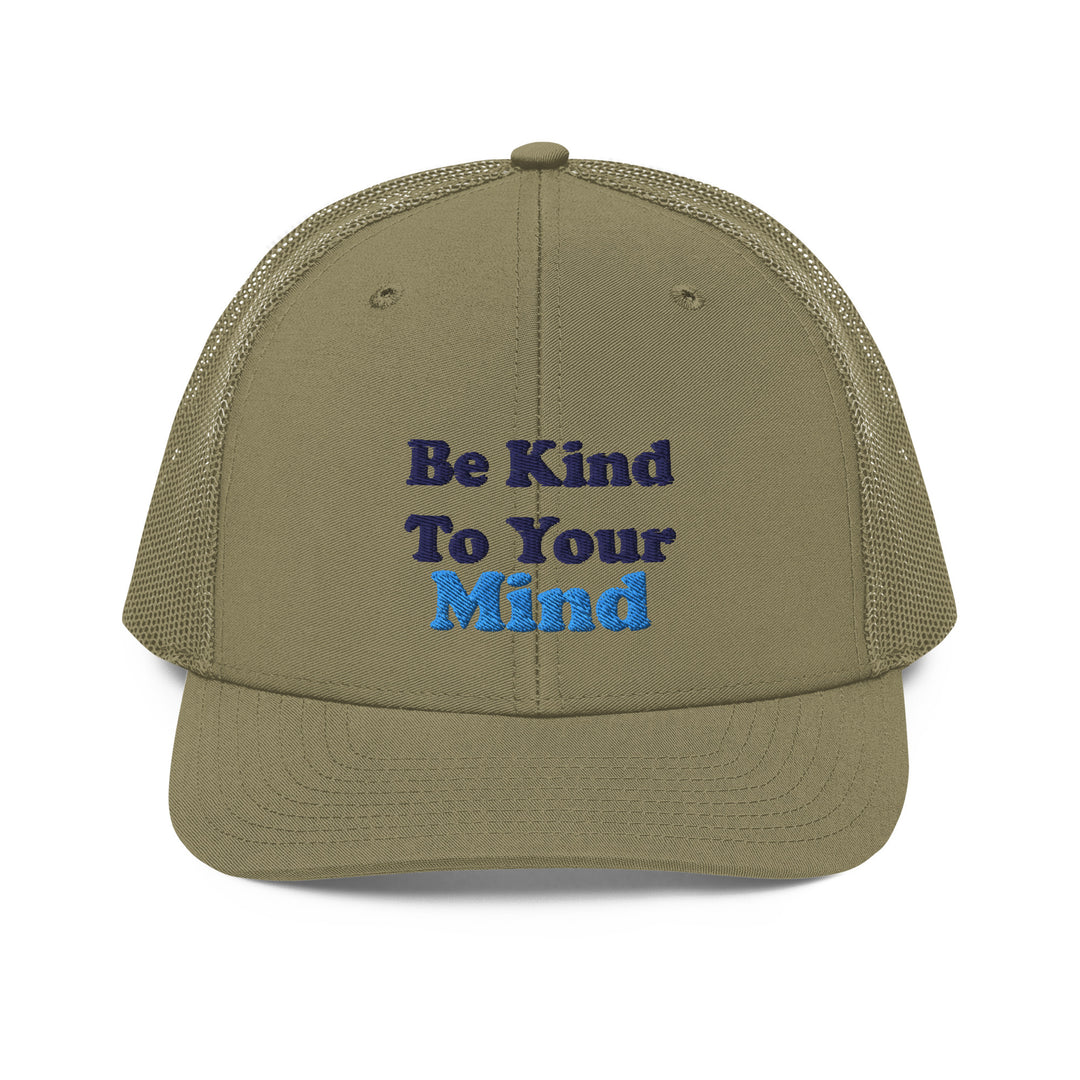 Be Kind To Your Mind Trucker Cap