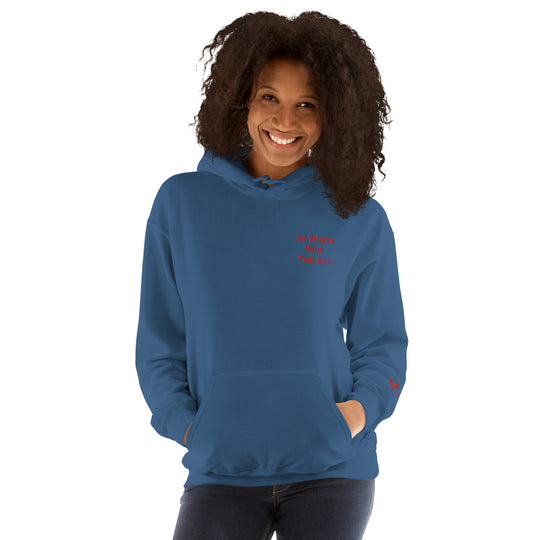 Be Where Your Feet Are Hoodie