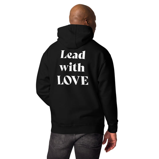 Lead with LOVE Unisex Hoodie