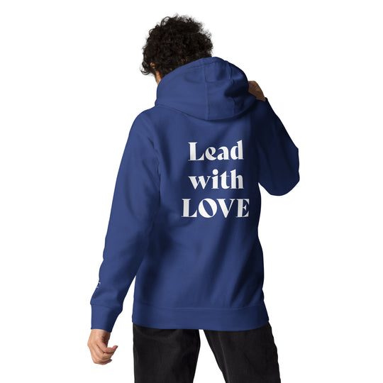 Lead with LOVE Unisex Hoodie