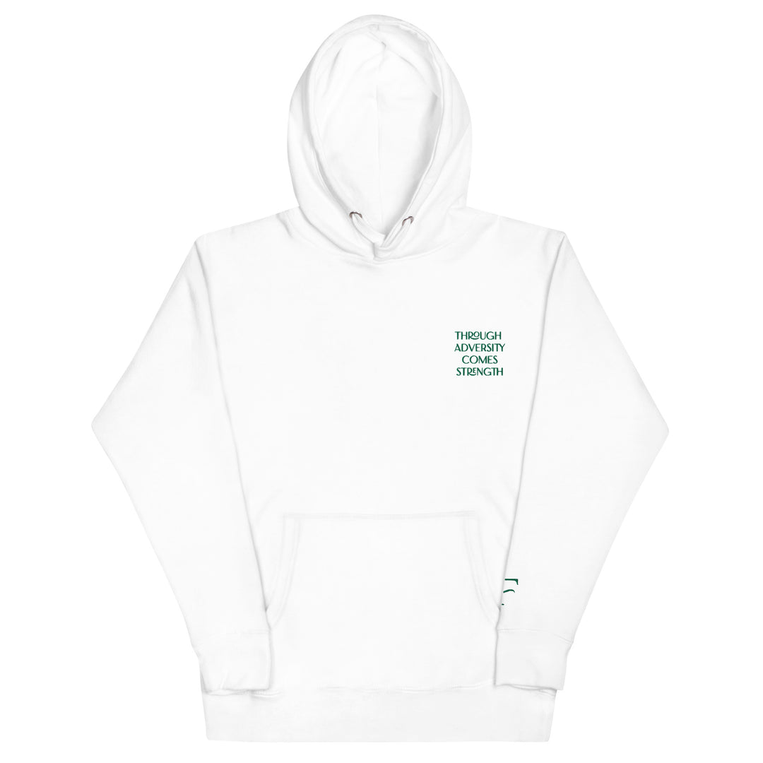 Through Adversity Comes Strength Hoodie